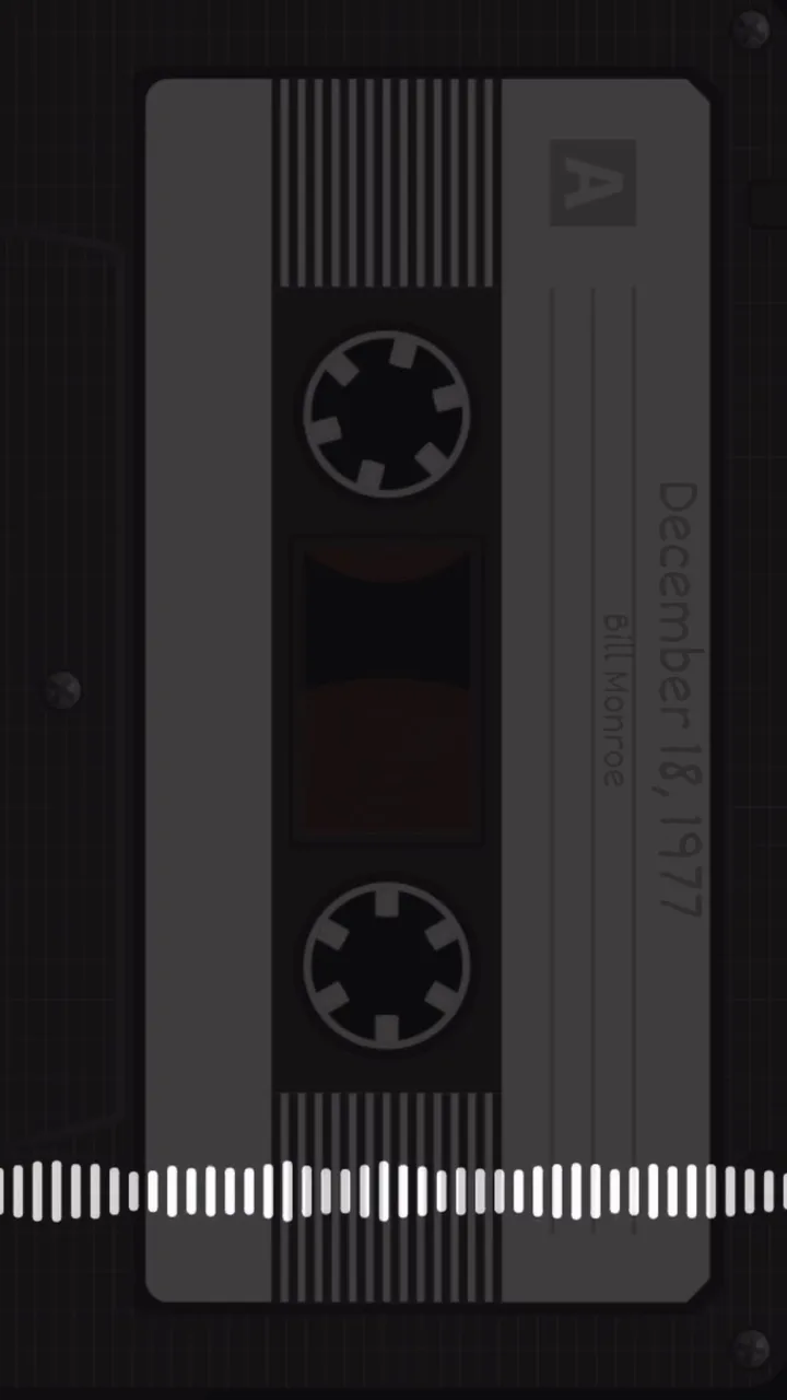 Cassette recording labeled December 18, 1977, Bill Monroe